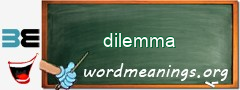 WordMeaning blackboard for dilemma